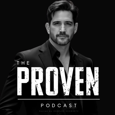 Proven Podcast Proven Podcast