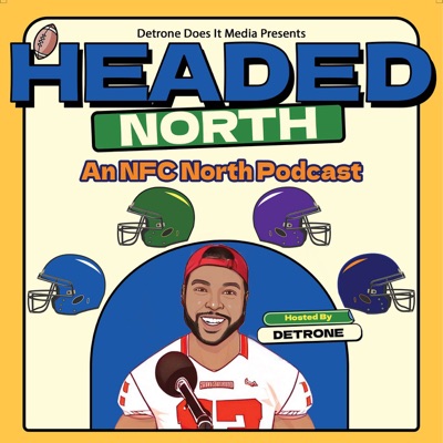 Headed North: An NFC North Podcast Headed North: An NFC North Podcast