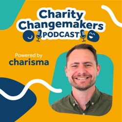 The Charity Changemakers Podcast