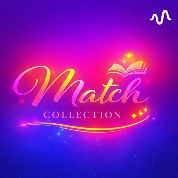 Match Collection〜今のあなたに、ベストマッチする物語