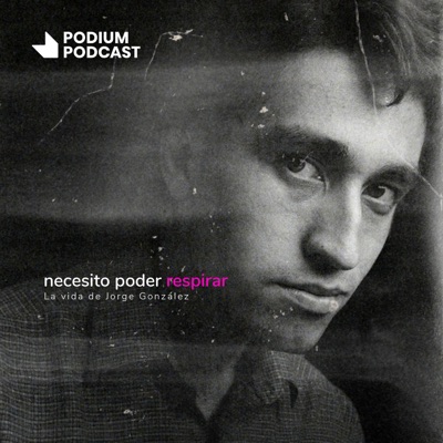 Necesito poder respirar: La vida de Jorge González Necesito poder respirar: La vida de Jorge González