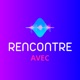 Rencontre Avec