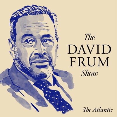 The David Frum Show:The Atlantic