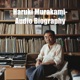 Haruki Murakami - Audio Biography