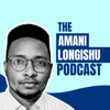 Amani Longishu Podcast - Amani Longishu