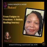 From Fatigue to Freedom: A Holistic Healing Journey. A Conversation with Rachelle Davis. (Epi. # 176)