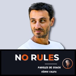 No Rules : Paroles de coach