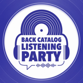 Back Catalog Listening Party