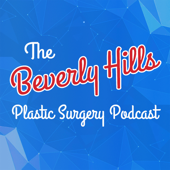 The Beverly Hills Plastic Surgery Podcast with Dr. Jay Calvert