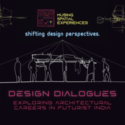 Design Dialogues : Exploring Architectural Careers in Futurist India