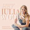 Hey Julia Woods - Julia Woods