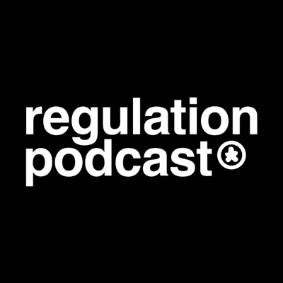 Regulation Podcast:Regulation Company LLC