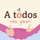 A Todos Nos Pasa