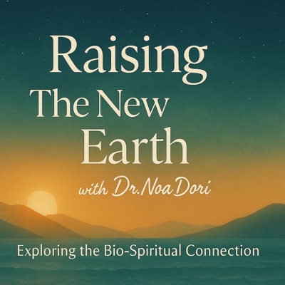 Raising the New Earth Raising the New Earth