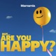 But Are You Happy?