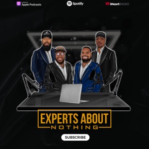 Experts About Nothing Podcast