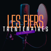 Les Fiers Trentenaires