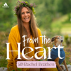 From the Heart with Rachel Brathen - Rachel Brathen
