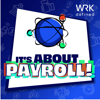 It's About Payroll - WRKdefined