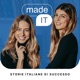 Made IT - Storie Italiane di Successo