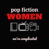 Pop Fiction Women - Carinn & Kate