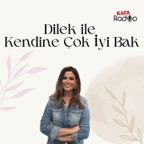Dilek İle Kendine Çok İyi Bak (10 Mayıs 2026)