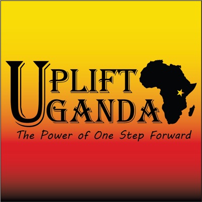 Uplift Uganda: The Power of One Step Forward:Food For Thought Audio