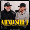 Mind Shift with Erwin & Aaron McManus - Erwin McManus + Aaron McManus