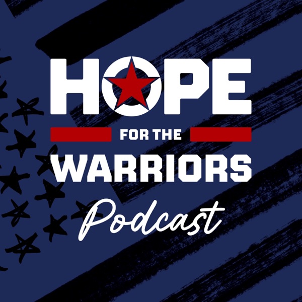 Hope For The Warriors Podcast cover art