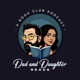 Dad and Daughter Reads: A Book Club Podcast