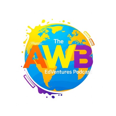 AWB EdVentures Podcasts:AWB Education