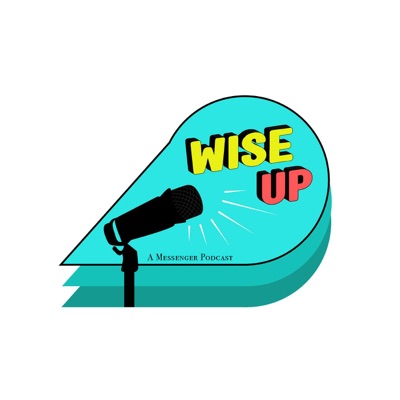 Wise Up, a Wise County Messenger podcast