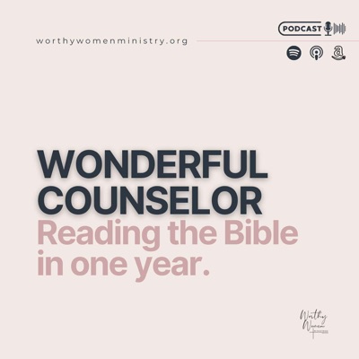Wonderful Counselor - Worthy Women Ministries