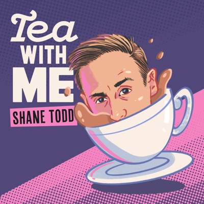 Tea With Me:Shane Todd