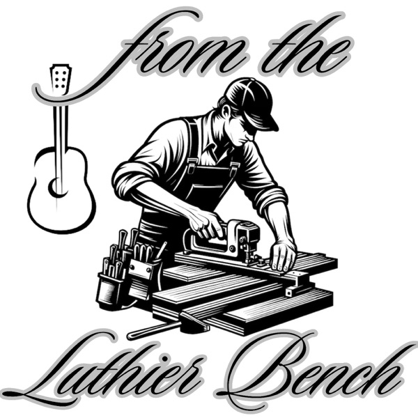 From The Luthier Bench
