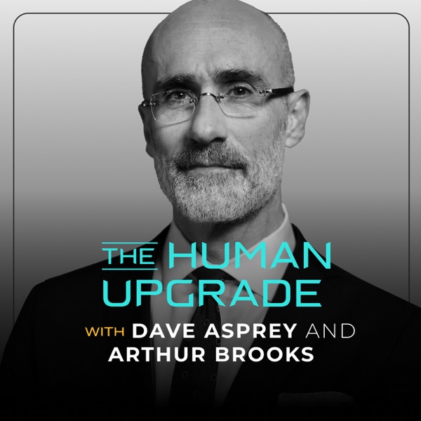 Happiness Hacks That Actually Work (And What You’re Getting Wrong) with the World’s Leading Happiness Expert: Arthur Brooks photo