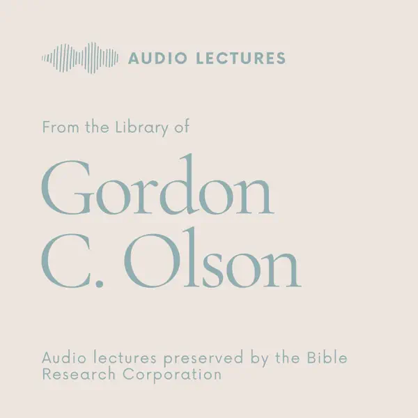 Lectures by Gordon C. Olson