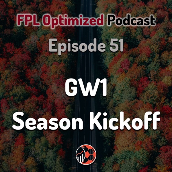 Episode 51. GW1: Season Kickoff photo