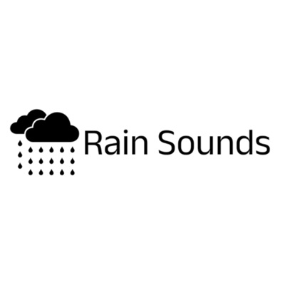 Rain Sounds Rain Sounds