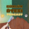 Günlük Ötesi - Podcrafts Network
