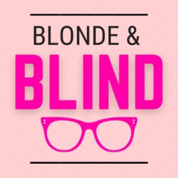 Blonde and Blind