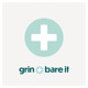 Grin + Bare It