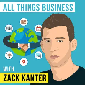 Zack Kanter – All Things Business artwork
