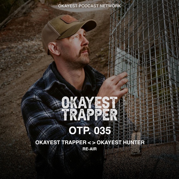 Okayest Hunter > Okayest Trapper Collab photo