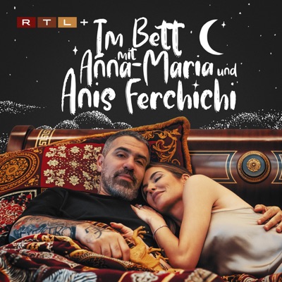Im Bett mit Anna-Maria und Anis Ferchichi - Der Bushido Podcast Im Bett mit Anna-Maria und Anis Ferchichi - Der Bushido Podcast