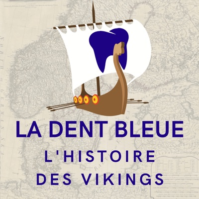 La Dent Bleue - L'histoire des vikings La Dent Bleue - L'histoire des vikings