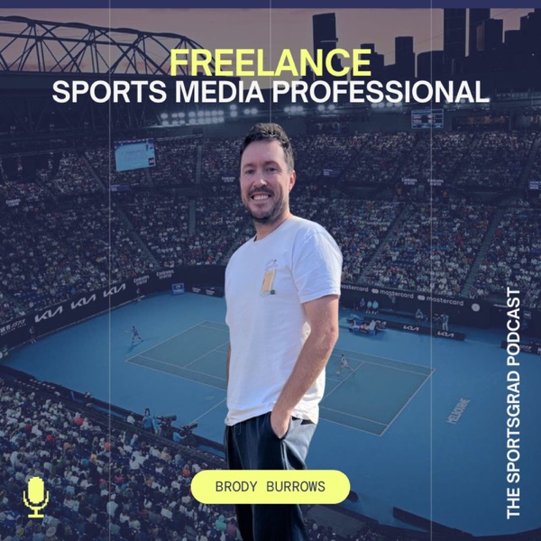 #325: How to build a career in sports media from scratch with Brody Burrows photo