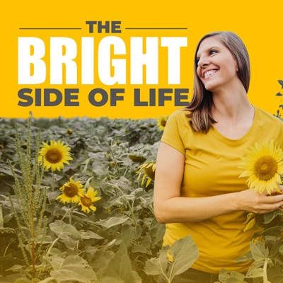 The Bright Side of Life (Mental Health, Self Care)