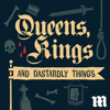 Queens, Kings, and Dastardly Things - Daily Mail