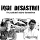 ¡Qué desastre! Un podcast sobre desastres, con Cristian Farías y Víctor Orellana